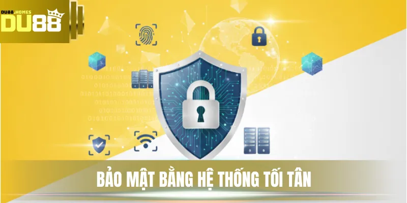Bảo mật bằng hệ thống tối tân
