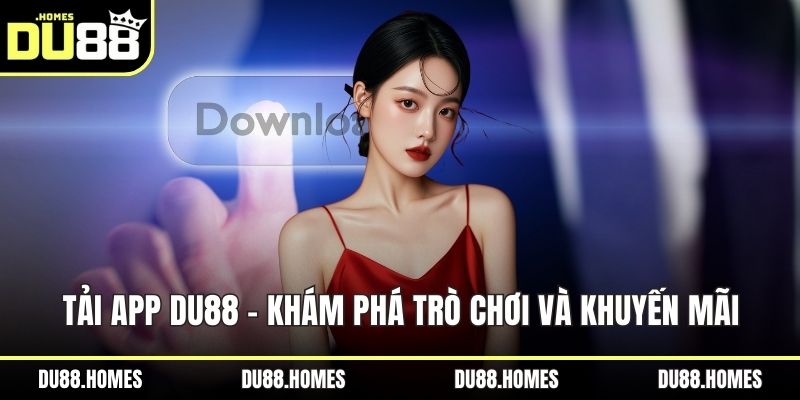 Tải app DU88