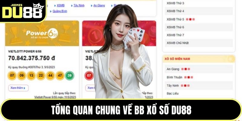Tổng quan chung về BB Xổ số DU88